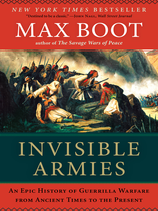 Title details for Invisible Armies by Max Boot - Wait list